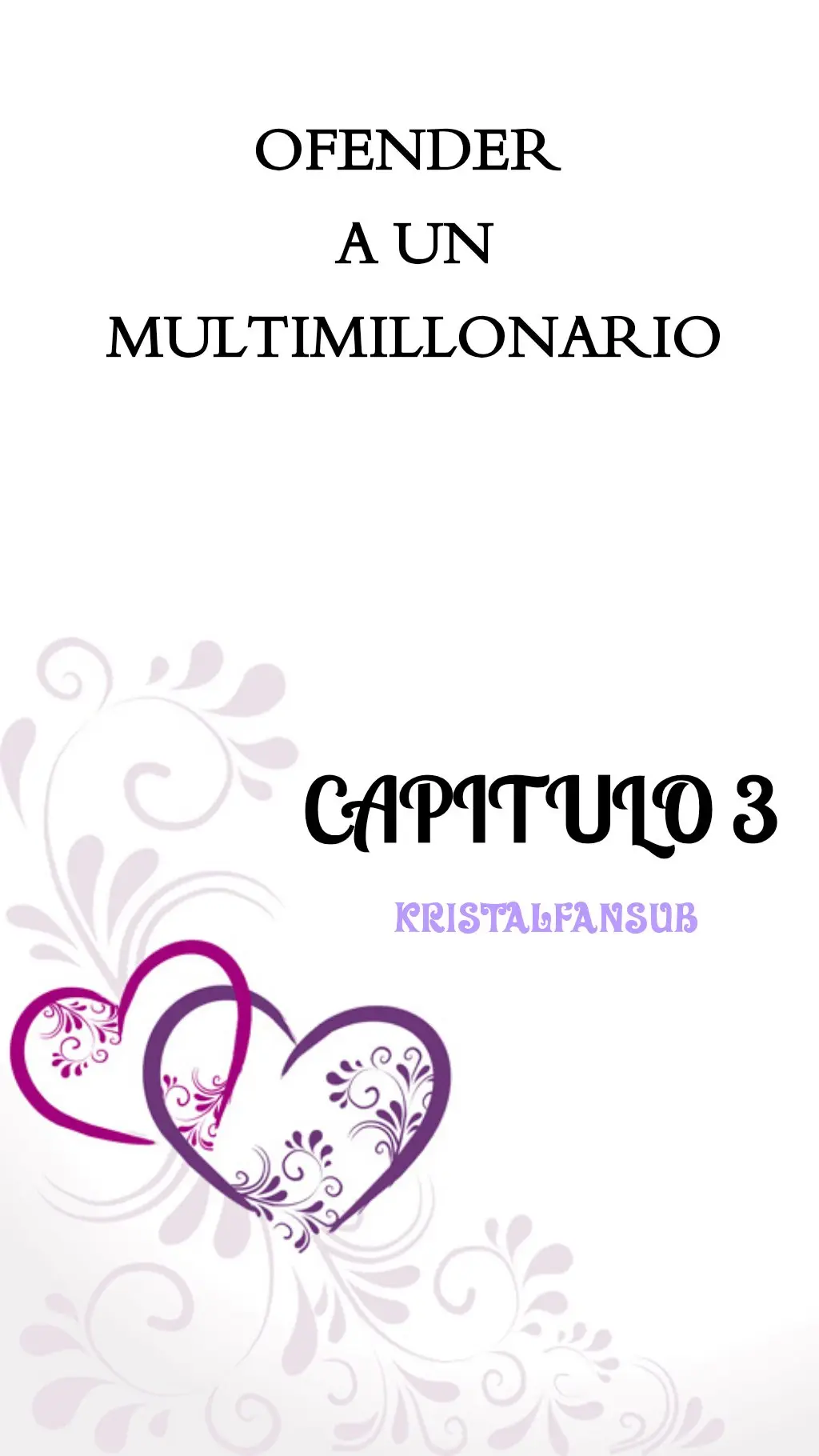 OFENDER A UN MULTIMILLONARIO (2019) - Capítulo 3 - Página 3 - LectorTMOo
