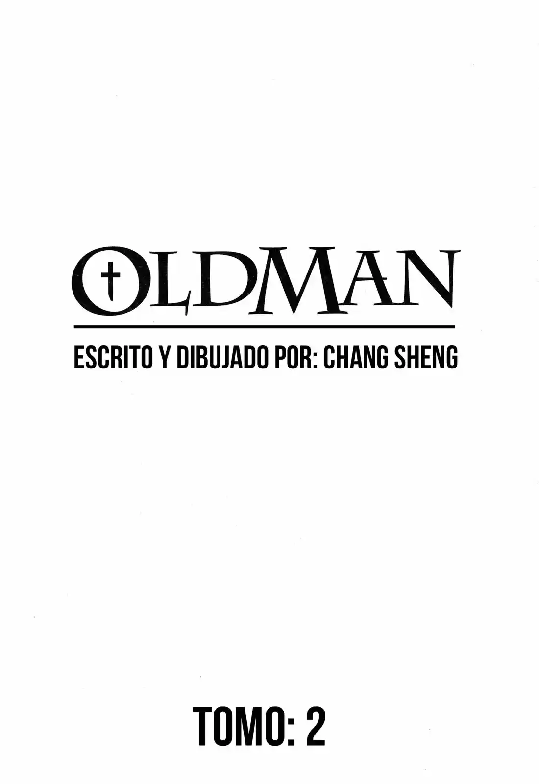 Oldman (2013) - Capítulo 5 - Página 4 - LectorTMOo