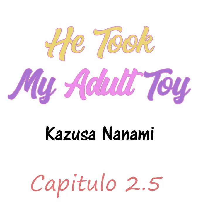 Otona no Omocha, Bosshuu Sarechatta! Tsukaikate Oshiete Yaru yo (2016) - Capítulo 2.5 - Página 6 - LectorTMOo