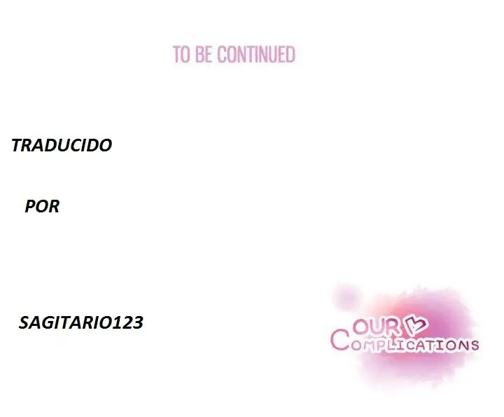Our Complications - Capítulo 29 - Página 70 - LectorTMOo