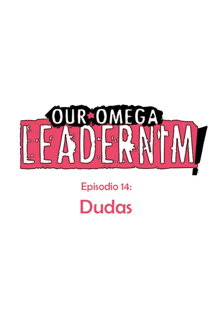 Our Omega Leadernim! (2017) - Capítulo 14 - Página 6 - LectorTMOo