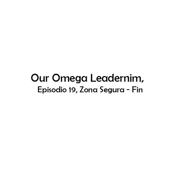Our Omega Leadernim! (2017) - Capítulo 19 - Página 53 - LectorTMOo