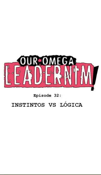 Our Omega Leadernim! (2017) - Capítulo 32 - Página 6 - LectorTMOo