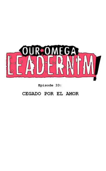 Our Omega Leadernim! (2017) - Capítulo 33 - Página 6 - LectorTMOo