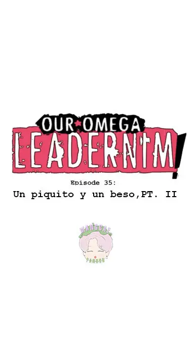 Our Omega Leadernim! (2017) - Capítulo 35 - Página 8 - LectorTMOo