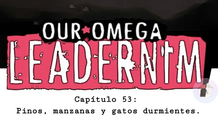 Our Omega Leadernim! (2017) - Capítulo 53 - Página 6 - LectorTMOo