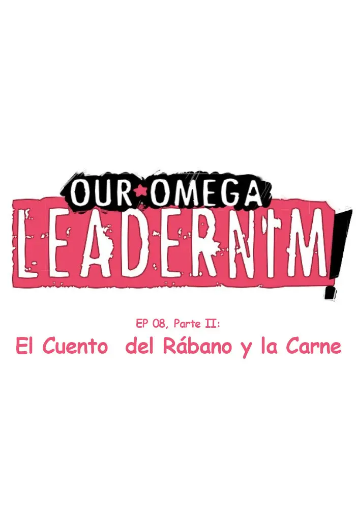 Our Omega Leadernim! (2017) - Capítulo 8.2 - Página 4 - LectorTMOo