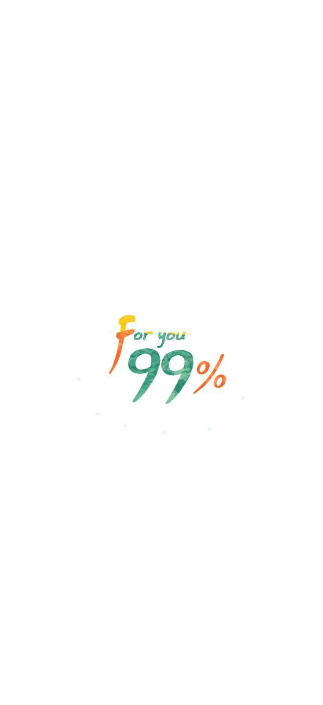 Para ti 99% (For You 99%) (2018) - Capítulo 6 - Página 11 - LectorTMOo