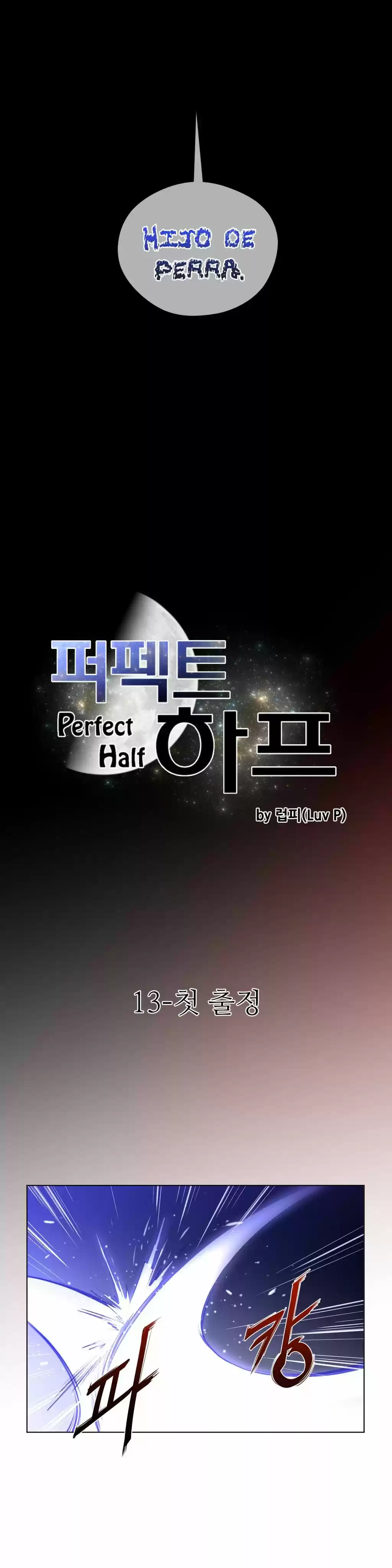 Perfect Half (2016) - Capítulo 13 - Página 4 - LectorTMOo