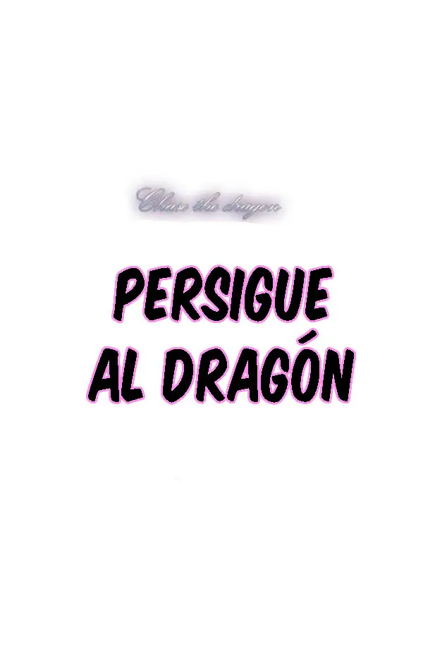Persiguiendo al dragon - Capítulo 1 - Página 8 - LectorTMOo