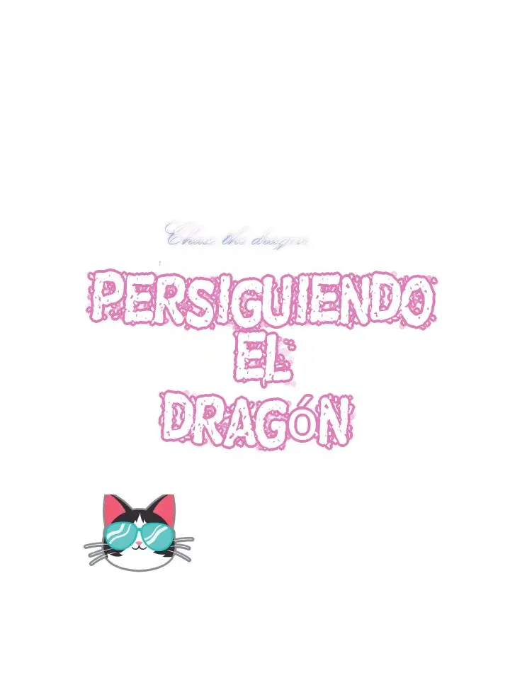 Persiguiendo al dragon - Capítulo 15 - Página 5 - LectorTMOo