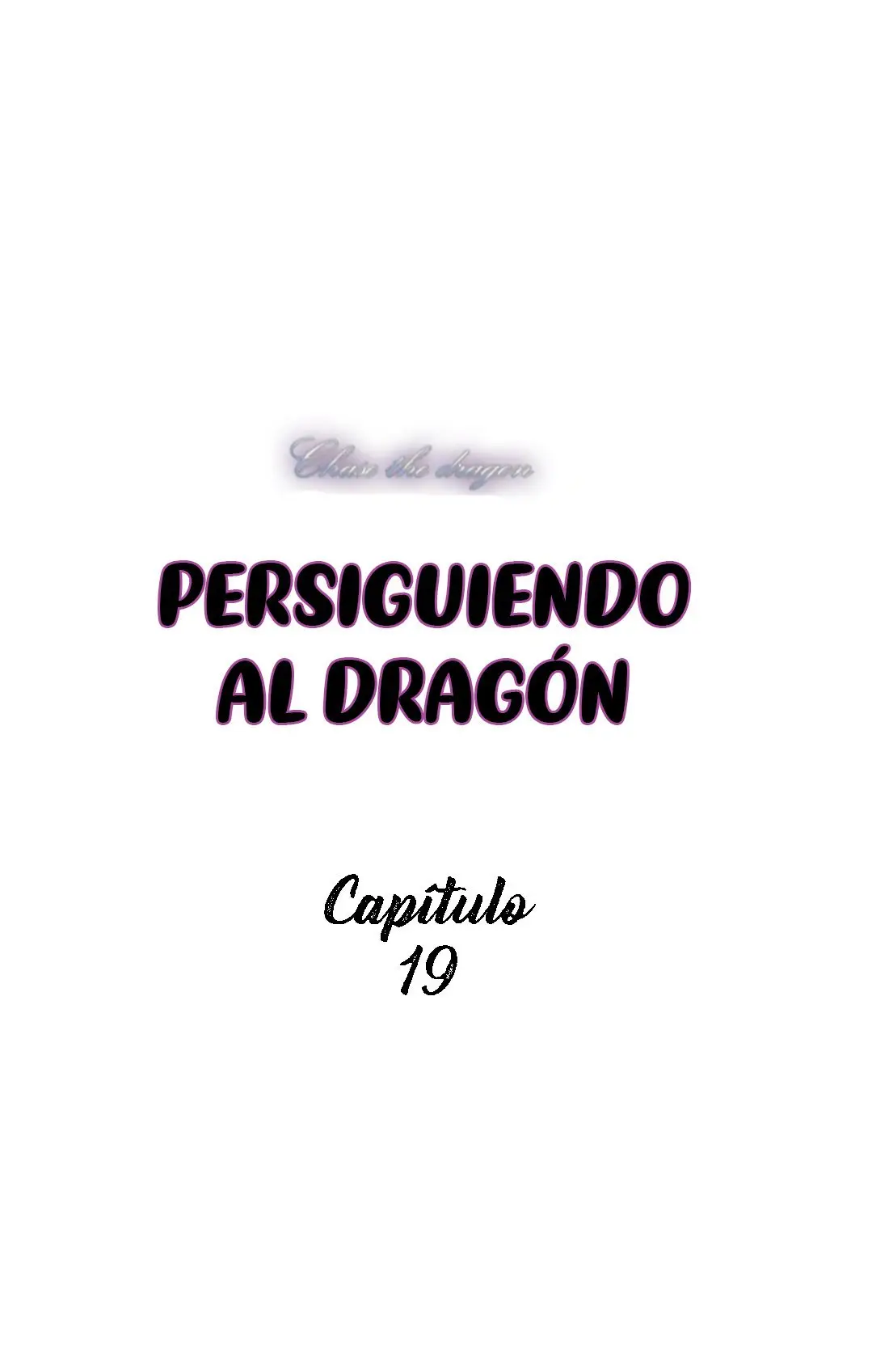 Persiguiendo al dragon - Capítulo 19 - Página 13 - LectorTMOo