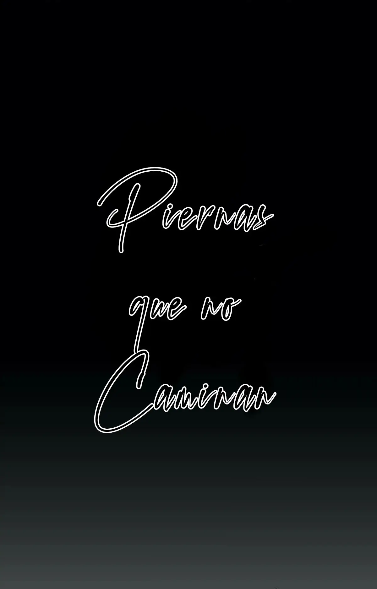 Piernas que no caminan - Capítulo 2 - Página 5 - LectorTMOo