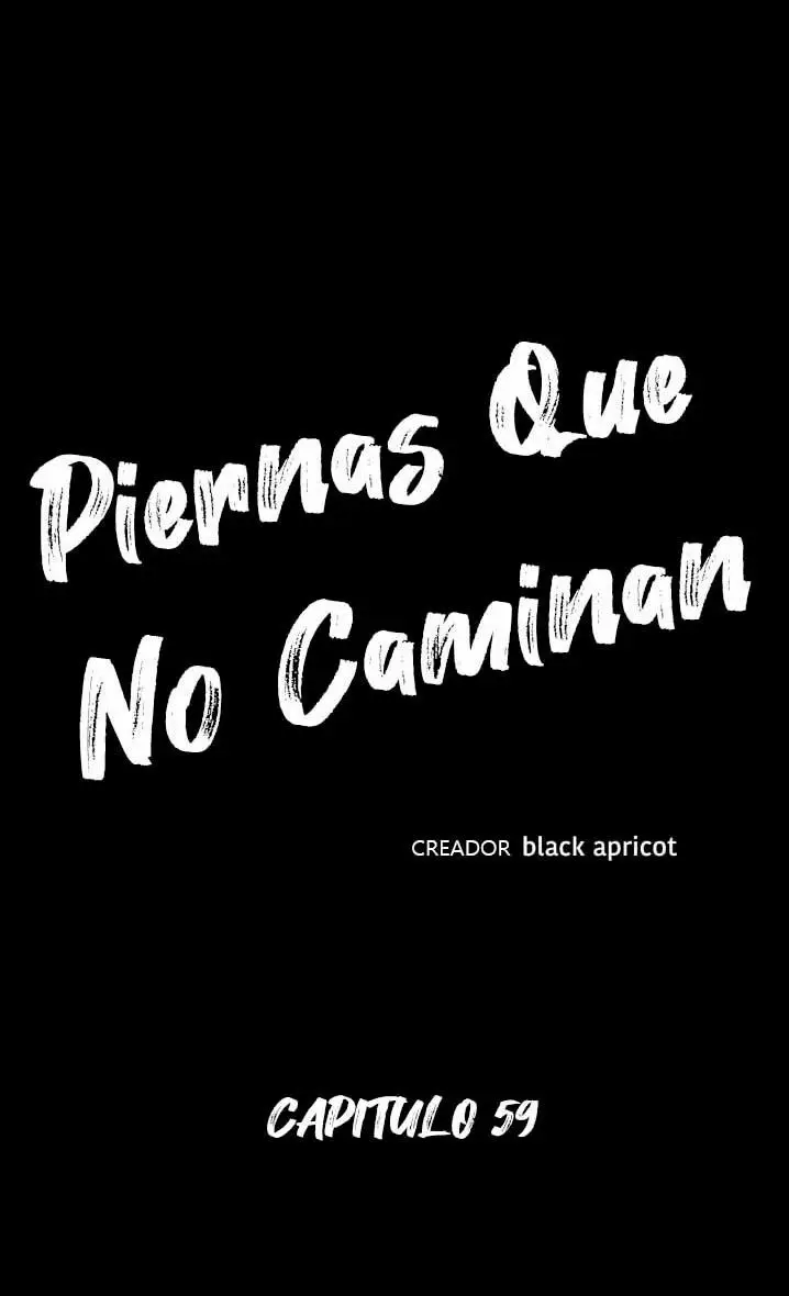 Piernas que no caminan - Capítulo 59 - Página 4 - LectorTMOo
