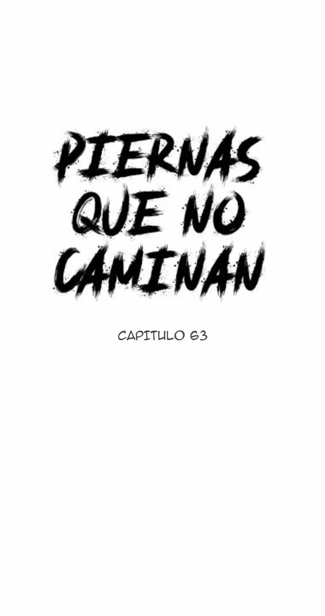Piernas que no caminan - Capítulo 63 - Página 10 - LectorTMOo