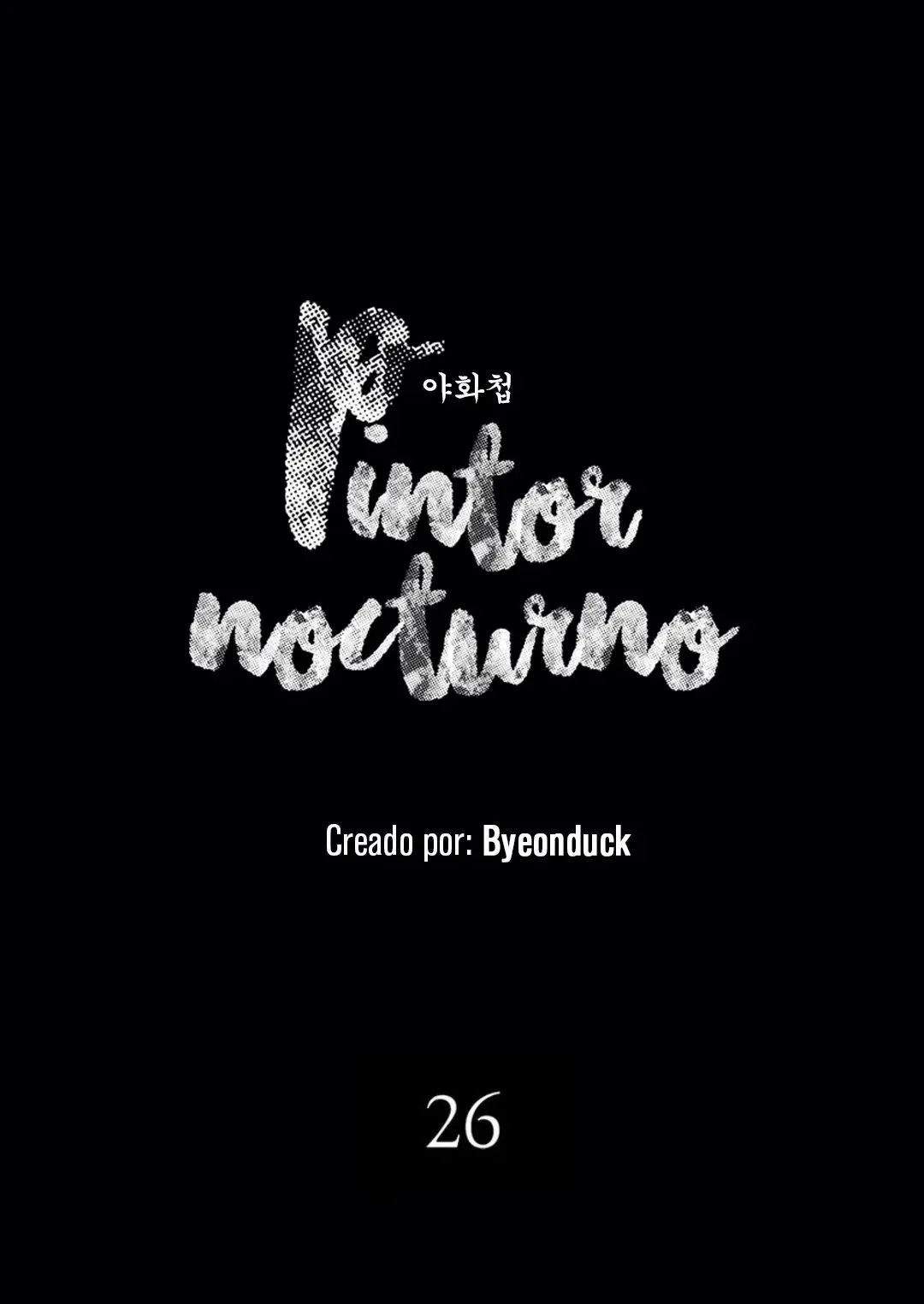 Pintor Nocturno (2019) - Capítulo 26 - Página 9 - LectorTMOo