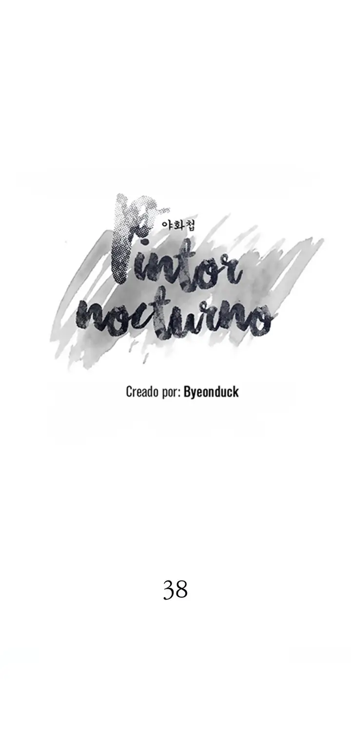 Pintor Nocturno (2019) - Capítulo 38 - Página 10 - LectorTMOo