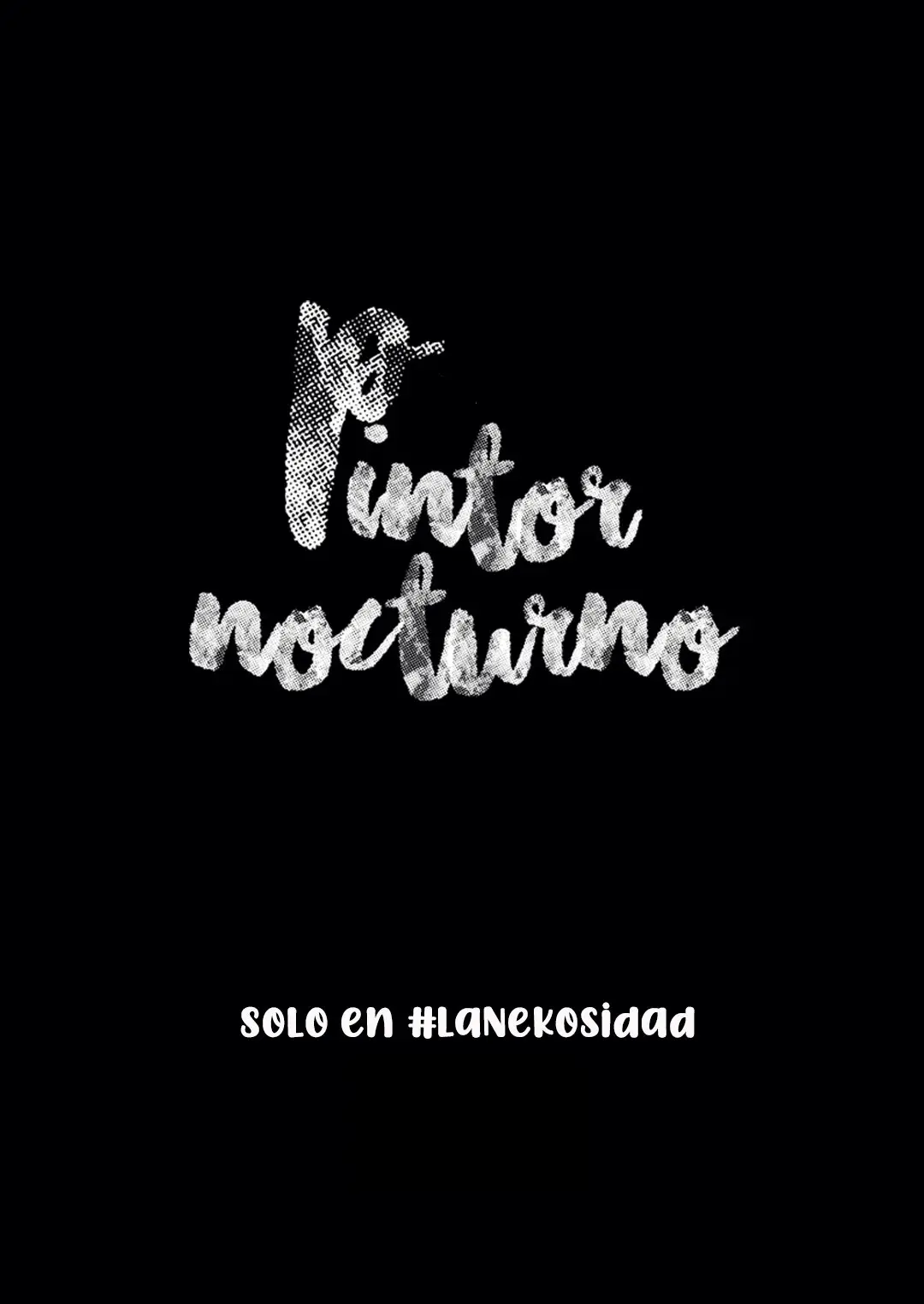 Pintor Nocturno (2019) - Capítulo 44.5 - Página 20 - LectorTMOo