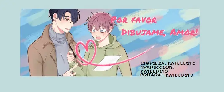 ¡Por favor dibújame amor! (2018) - Capítulo 23 - Página 15 - LectorTMOo