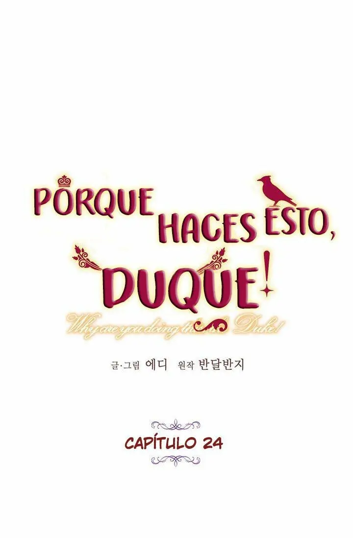 ¿Por qué haces esto, Duque? (2018) - Capítulo 24 - Página 9 - LectorTMOo