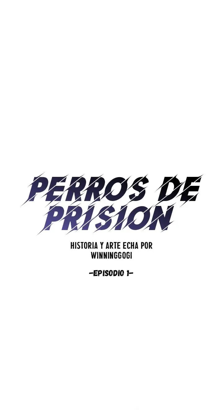 Prison Dogs (Perros de prisión) (2023) - Capítulo 1 - Página 4 - LectorTMOo