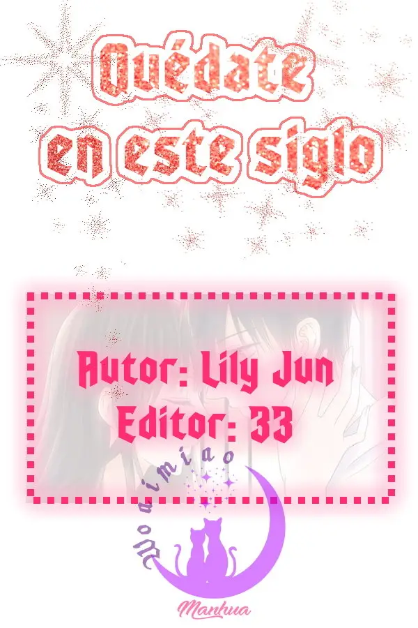 Quédate en este siglo - Capítulo 1 - Página 2 - LectorTMOo
