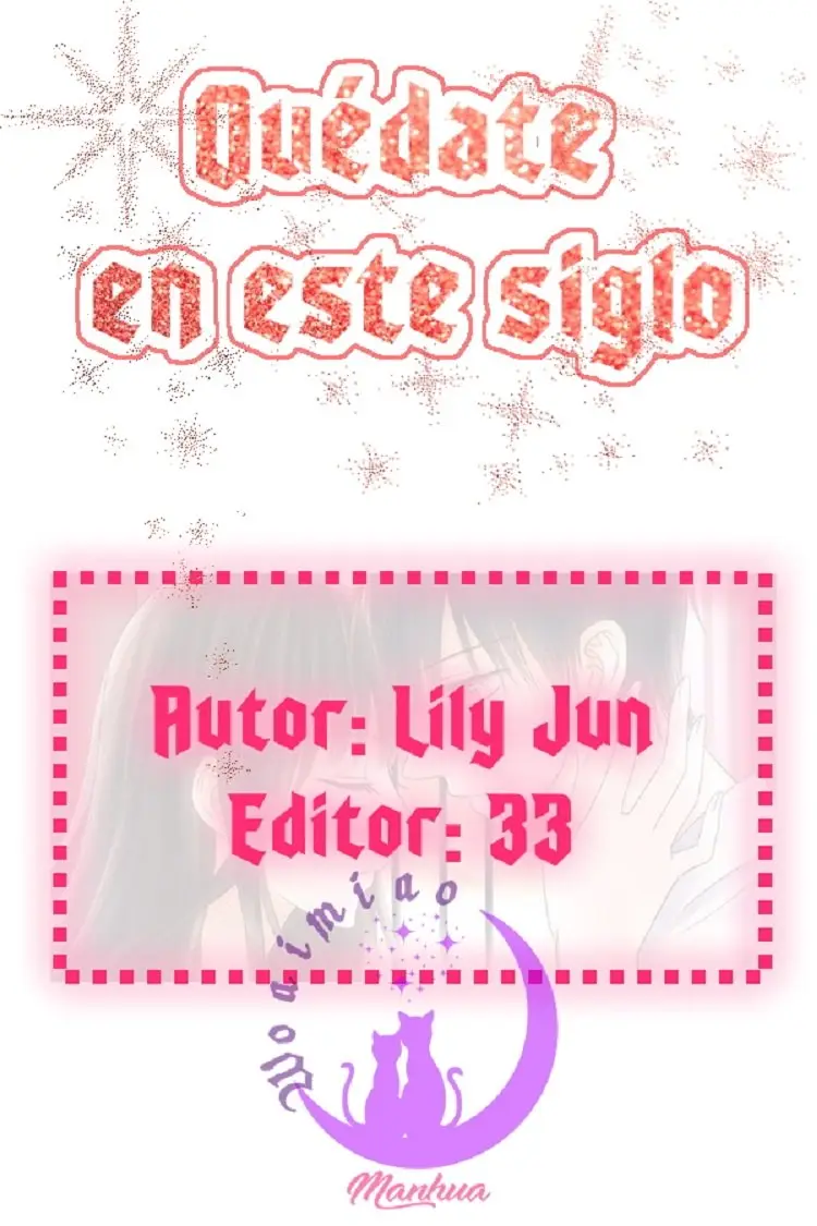Quédate en este siglo - Capítulo 2 - Página 2 - LectorTMOo