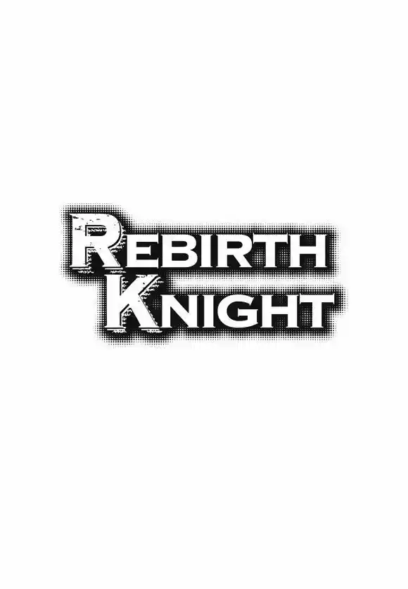 Rebirth Knight (2013) - Capítulo 4 - Página 3 - LectorTMOo