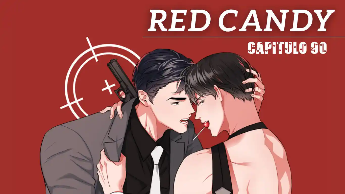 Red Candy (2019) - Capítulo 90 - Página 1 - LectorTMOo