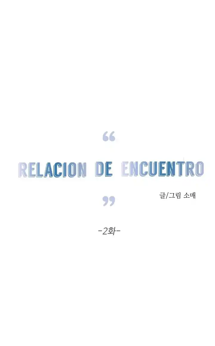 Relación de encuentro - Capítulo 2 - Página 18 - LectorTMOo