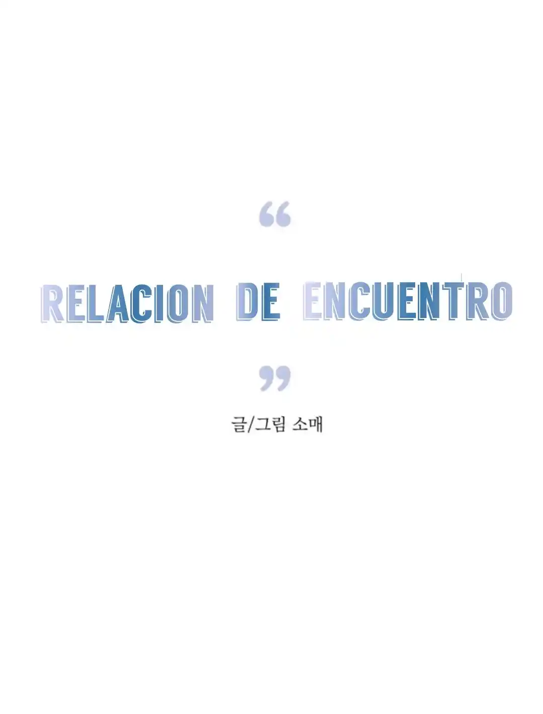Relación de encuentro - Capítulo 4 - Página 8 - LectorTMOo