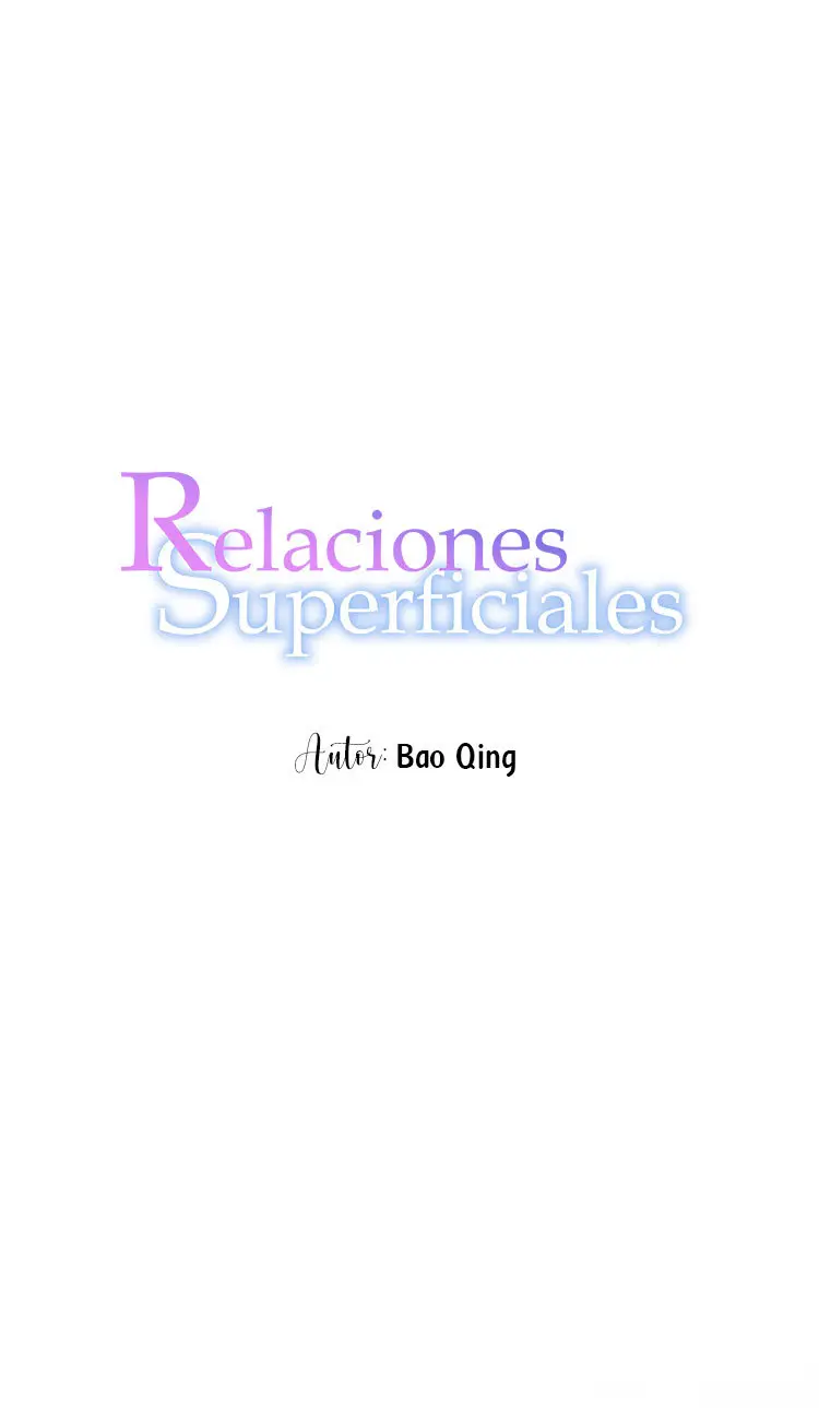 Relaciones Superficiales (2019) - Capítulo 7 - Página 6 - LectorTMOo