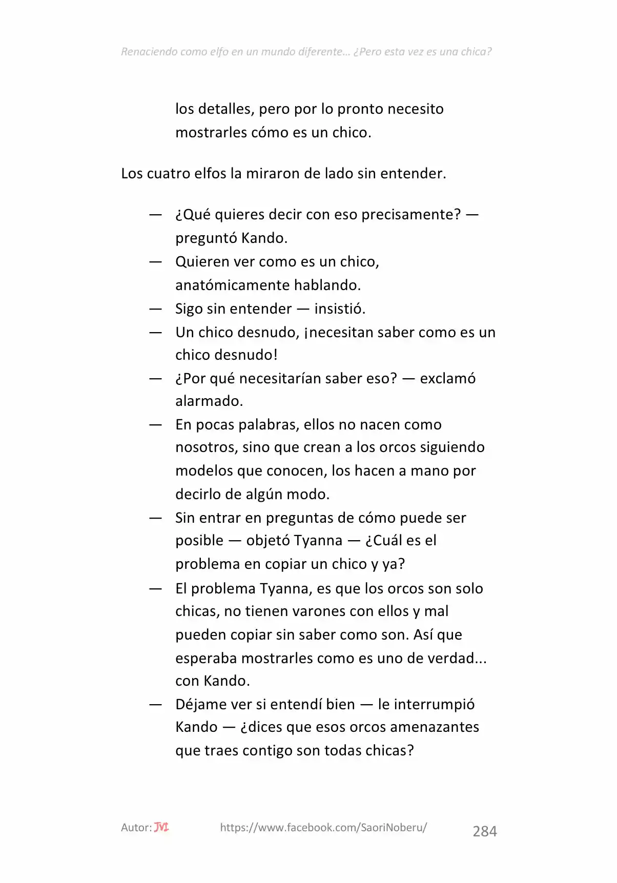 Renaciendo como elfo en un mundo diferente… ¿Pero esta vez era una chica? (2017) - Capítulo 22 - Página 10 - LectorTMOo