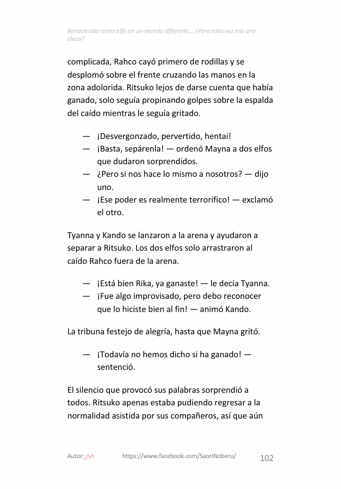 Renaciendo como elfo en un mundo diferente… ¿Pero esta vez era una chica? (2017) - Capítulo 8 - Página 16 - LectorTMOo