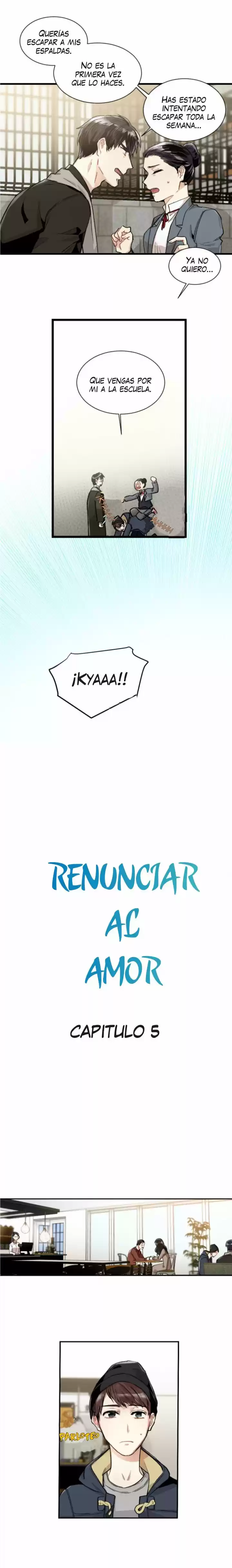 Renunciar Al Amor (2018) - Capítulo 5 - Página 4 - LectorTMOo