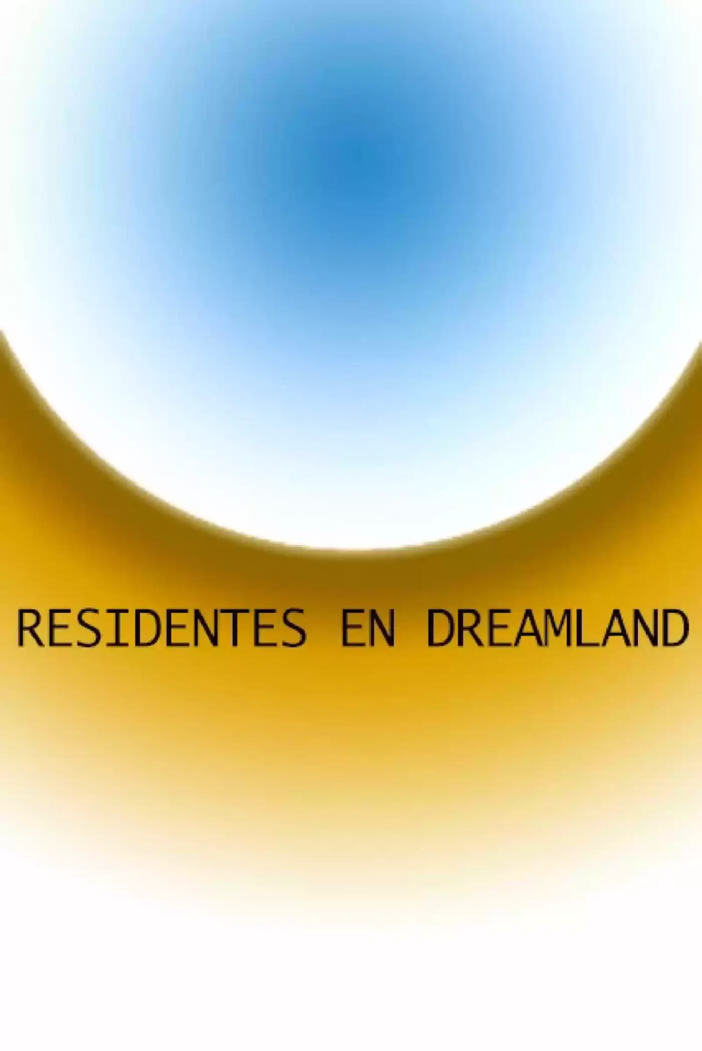 Residentes en Dreamland (2017) - Capítulo 1 - Página 1 - LectorTMOo