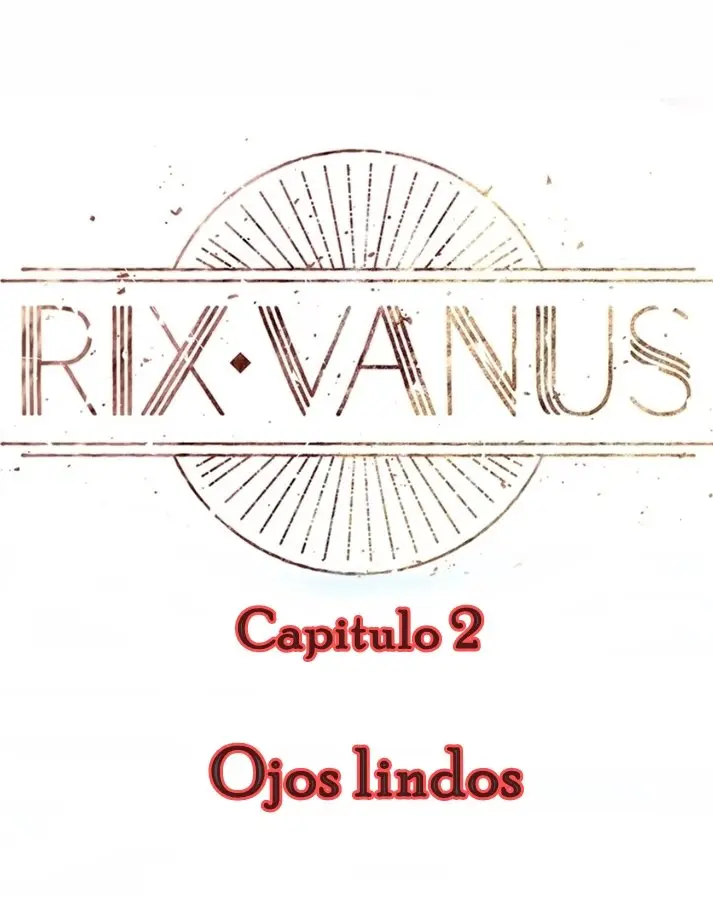 Rix Vanus - Capítulo 2 - Página 4 - LectorTMOo