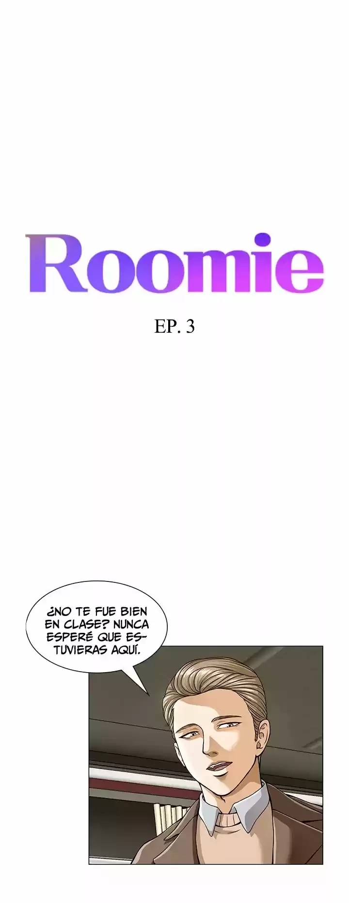 Roomie - Capítulo 3 - Página 3 - LectorTMOo