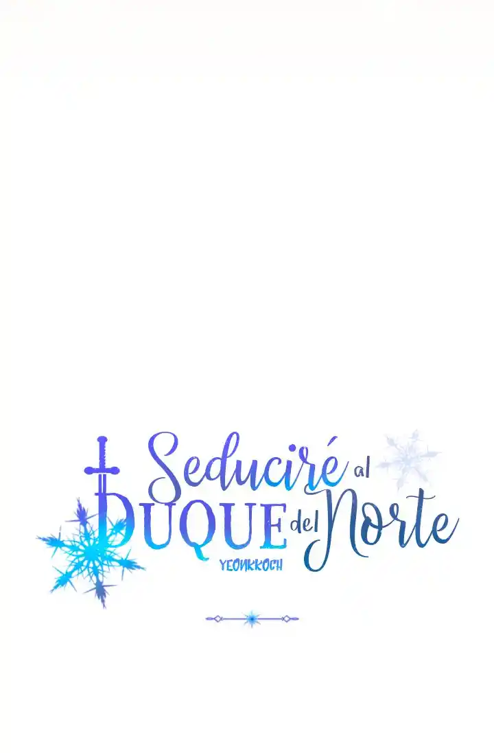 Seduciré al duque del Norte (I Will Seduce The Northern Duke) - Capítulo 12 - Página 40 - LectorTMOo