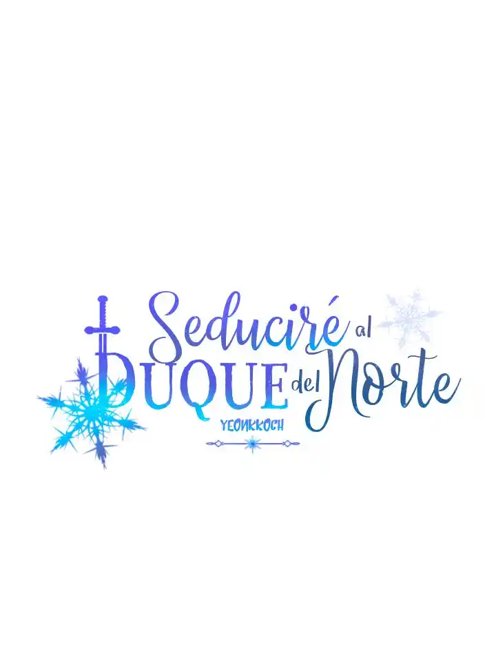 Seduciré al duque del Norte (I Will Seduce The Northern Duke) - Capítulo 8 - Página 8 - LectorTMOo