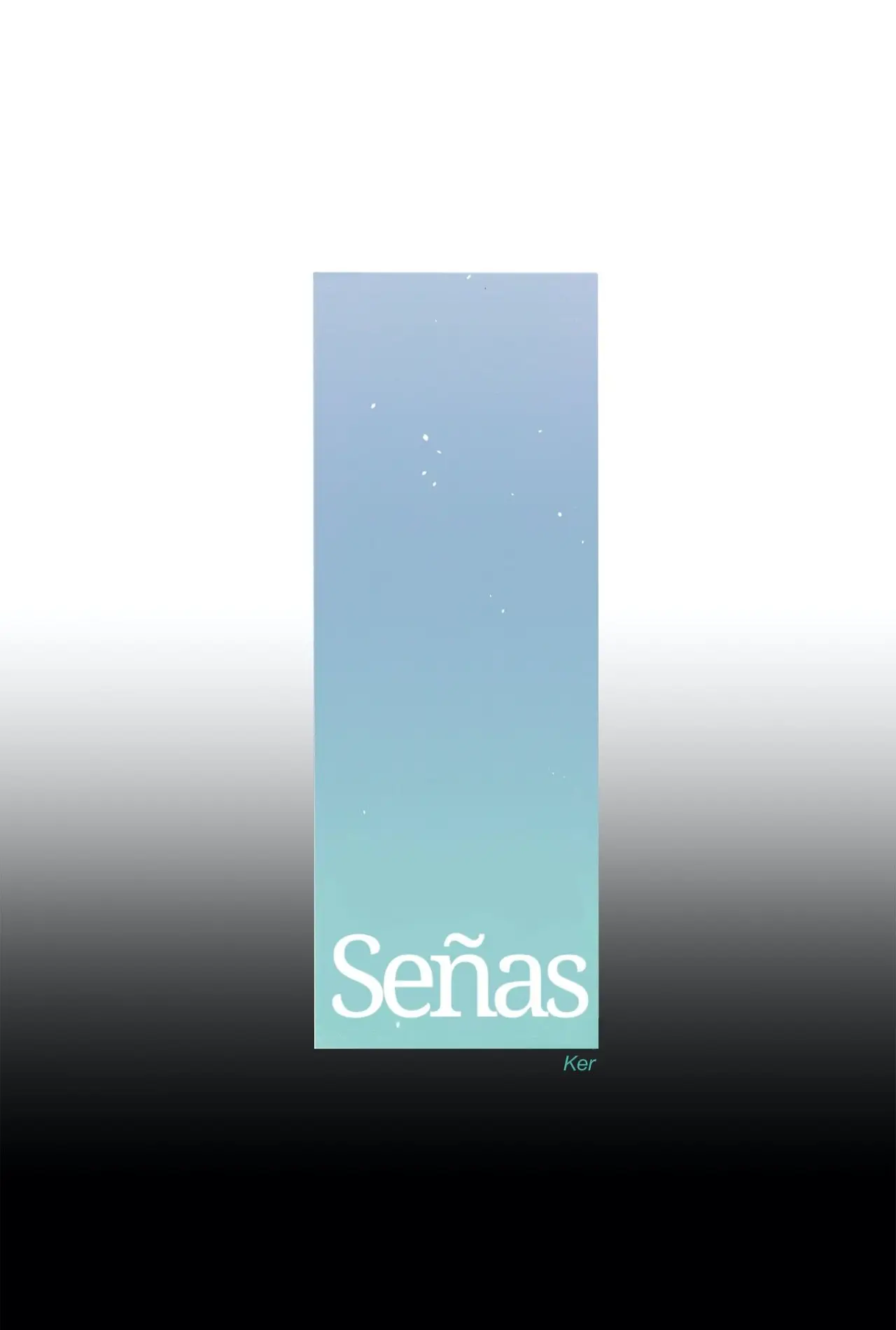 Señas (2017) - Capítulo 104 - Página 11 - LectorTMOo