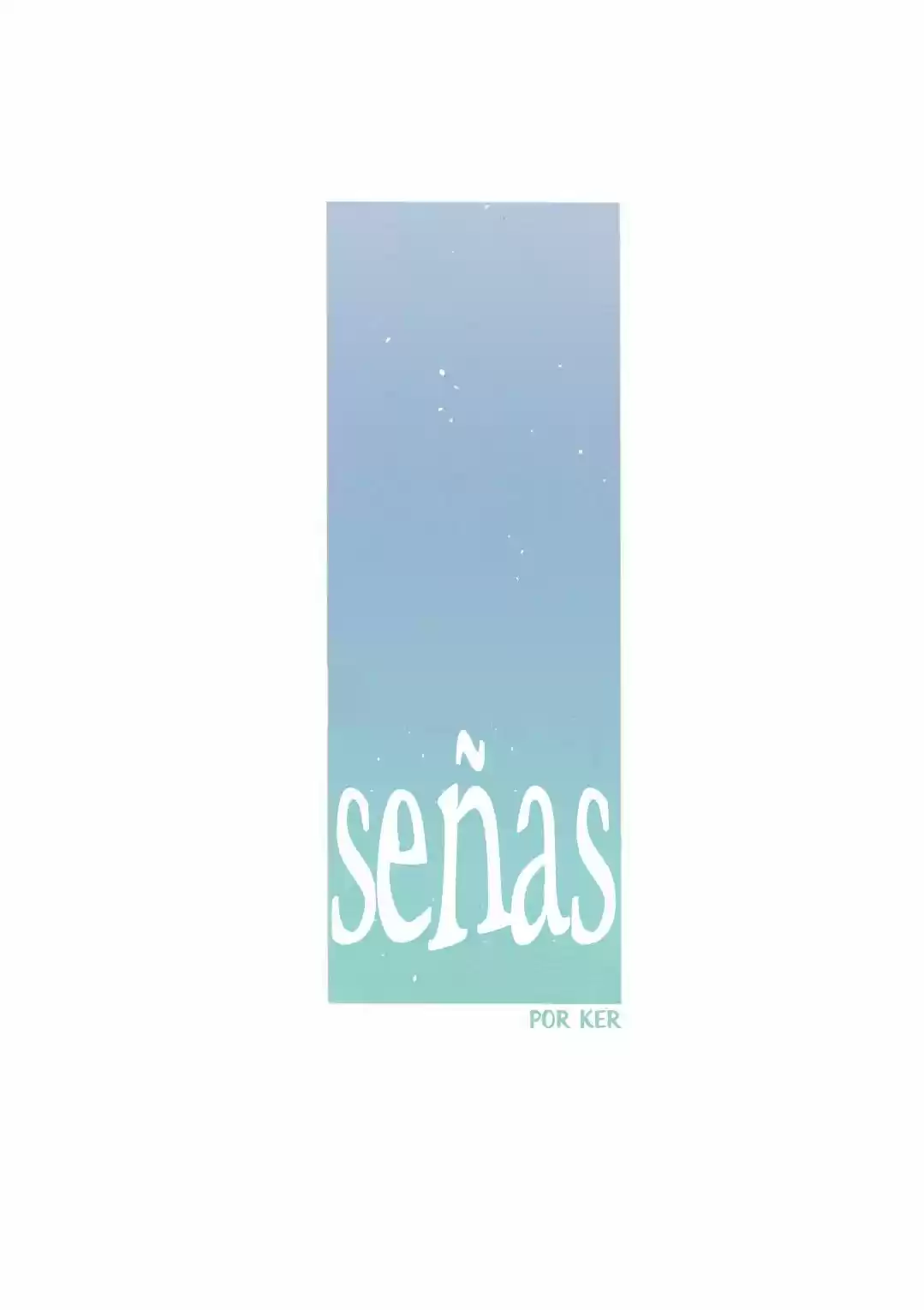 Señas (2017) - Capítulo 29 - Página 8 - LectorTMOo