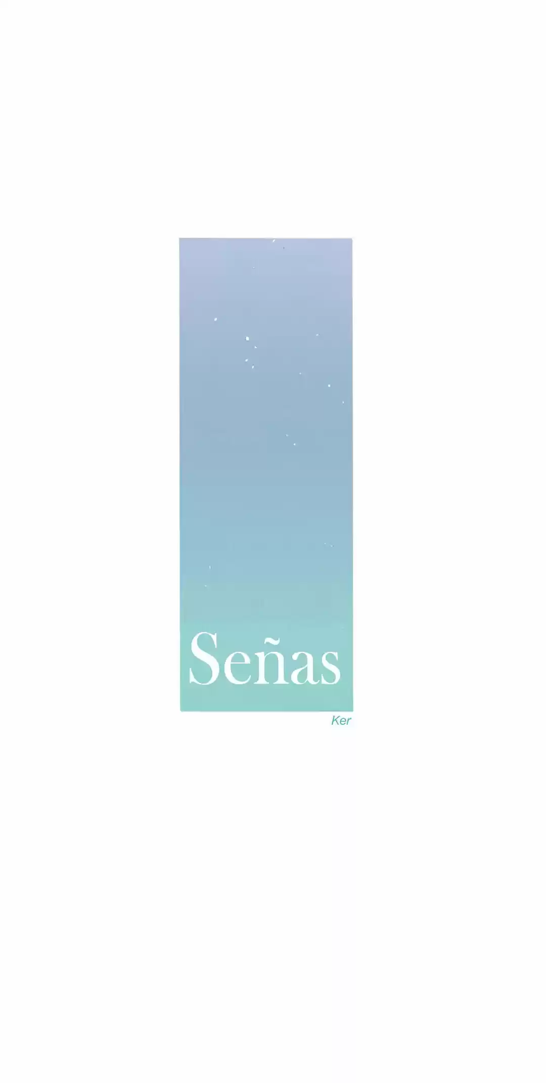 Señas (2017) - Capítulo 58 - Página 15 - LectorTMOo