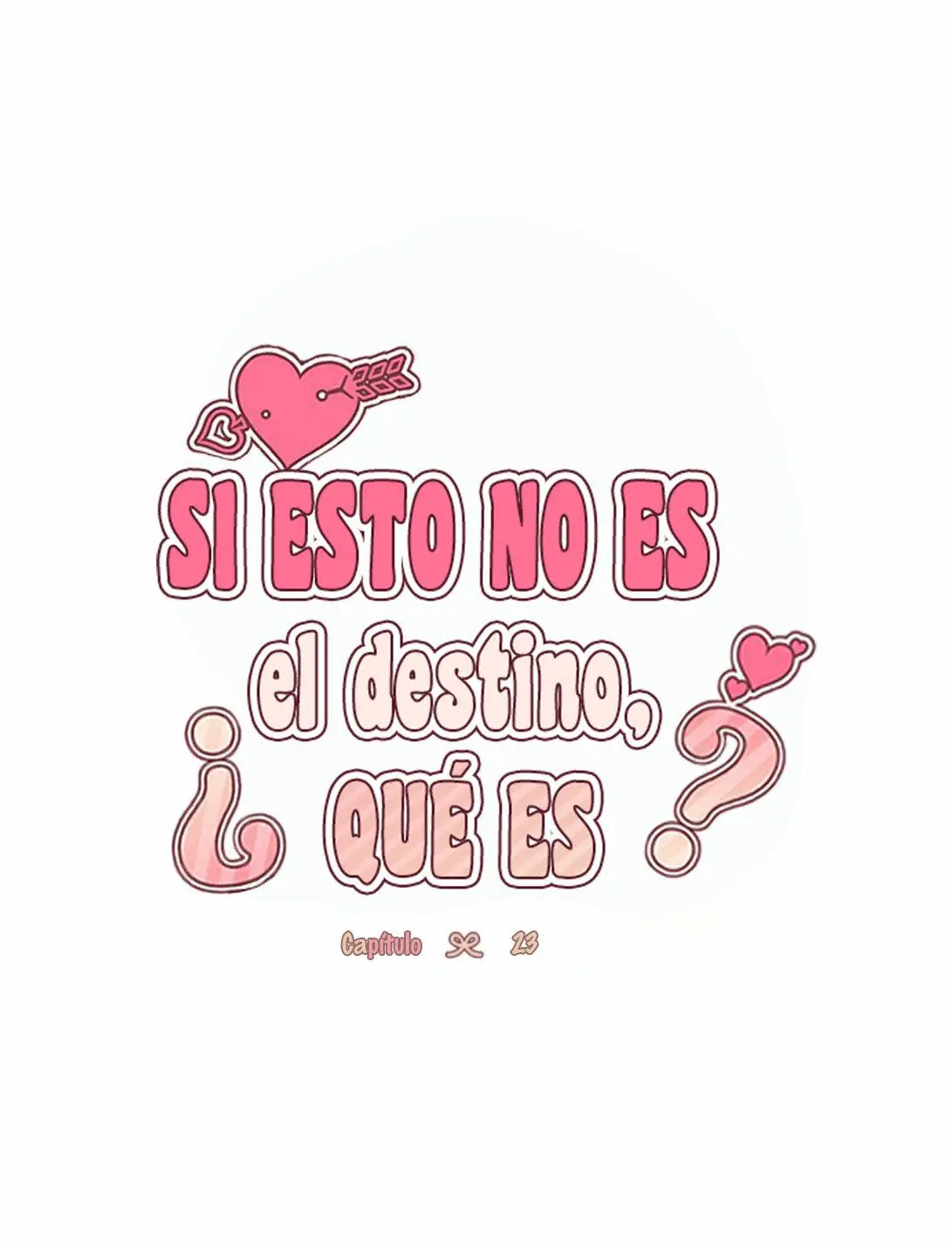 Si Esto No Es El Destino ¿Qué Es? (2022) - Capítulo 23 - Página 36 - LectorTMOo