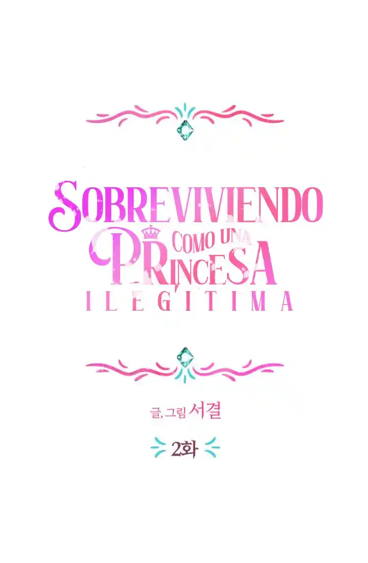 Sobreviviendo como una princesa ilegitima (2022) - Capítulo 2 - Página 33 - LectorTMOo