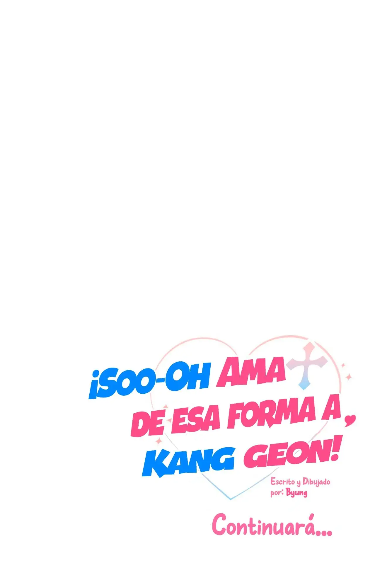 ¡Soo-oh ama de esa forma a Kang Geon! (¡Ama fuerte y mantente fuerte!) (2023) - Capítulo 6 - Página 28 - LectorTMOo