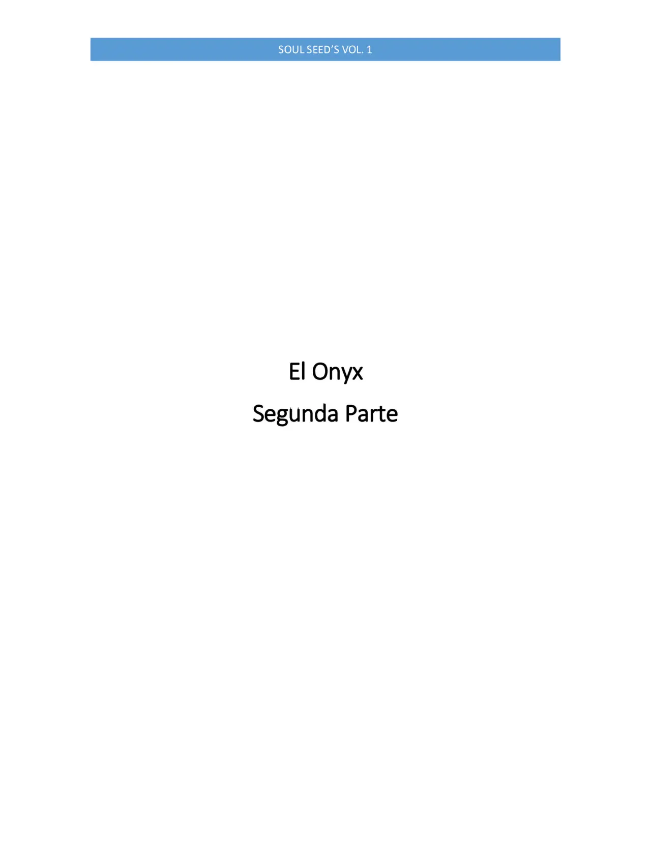 Soul Seed's (Novela) (2020) - Capítulo 15 - Página 1 - LectorTMOo