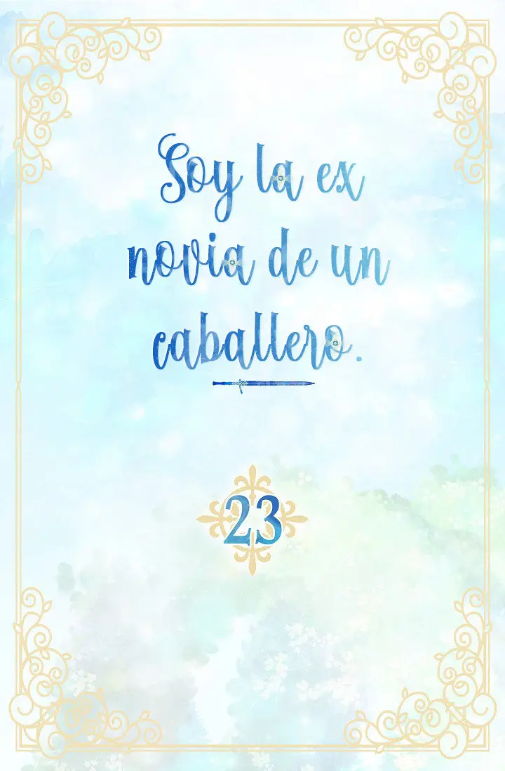 Soy la ex novia de un caballero. (2020) - Capítulo 23 - Página 5 - LectorTMOo