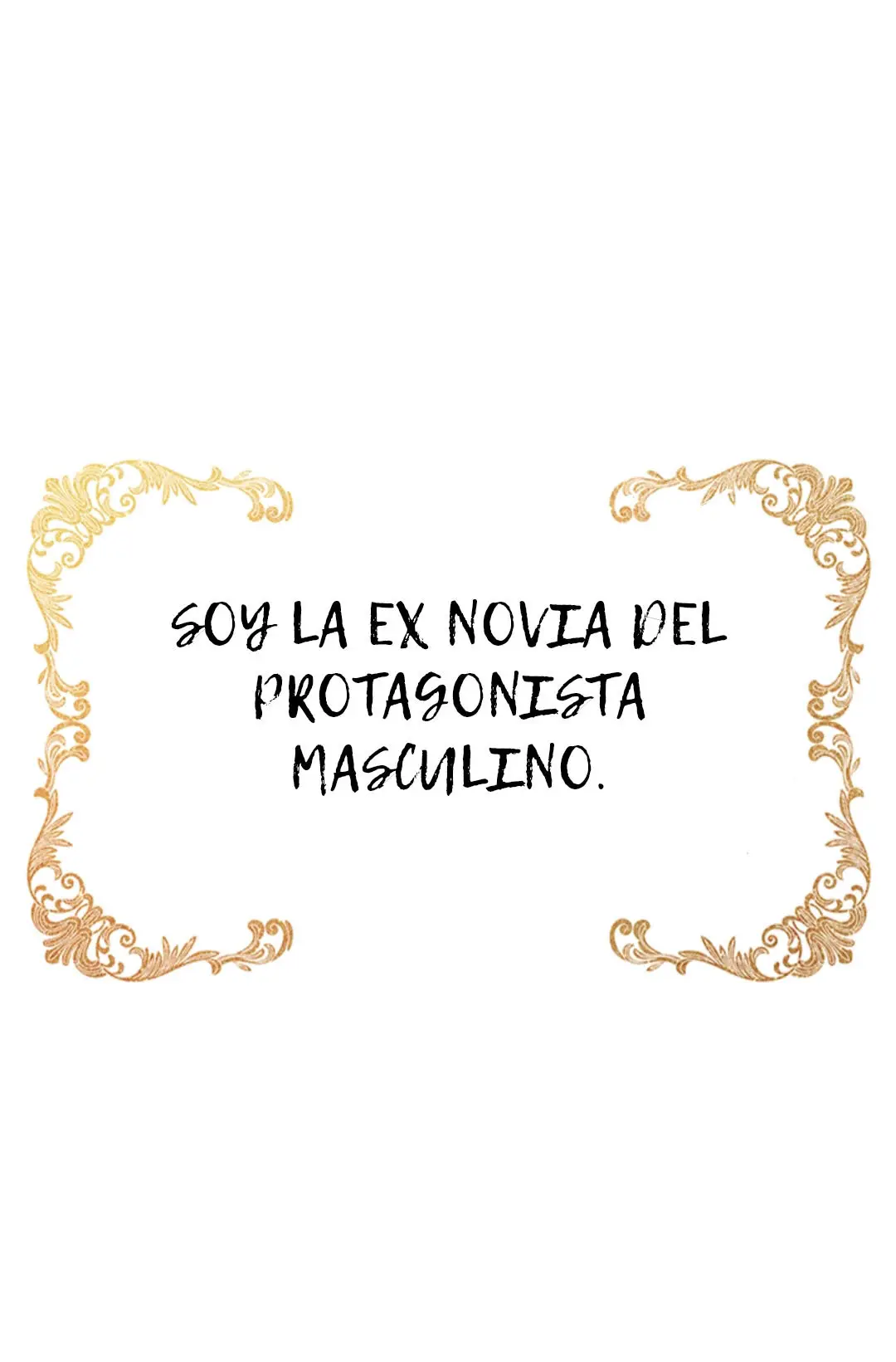 SOY LA EX NOVIA DEL PROTAGONISTA MASCULINO (2019) - Capítulo 0.01 - Página 16 - LectorTMOo