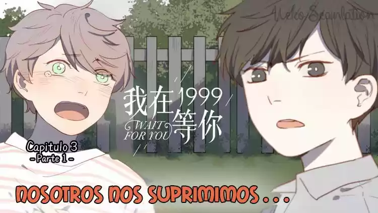 Te esperé en 1999 (2016) - Capítulo 3.1 - Página 5 - LectorTMOo